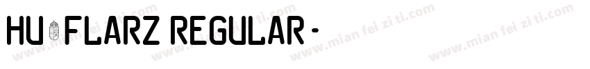 Hu_Flarz Regular字体转换